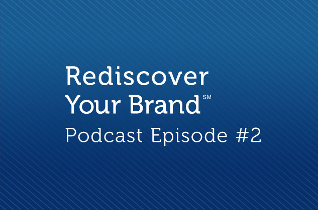 Rediscover Your Brand